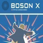 Juntamente com o jogo  para Android, baixar grátis do Boson X em celular ou tablet.