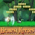 Juntamente com o jogo Inverno Extremo 2 para Android, baixar grátis do Bravos heróis em celular ou tablet.
