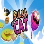 Juntamente com o jogo Stickman backflip killer 3 para Android, baixar grátis do O Gato Bulba em celular ou tablet.