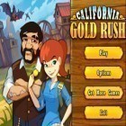 Juntamente com o jogo Basquete de um toque para Android, baixar grátis do O Febre do Ouro na California em celular ou tablet.