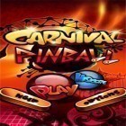 Juntamente com o jogo Grupo das forças especiais 2 para Android, baixar grátis do Pinball do Carnaval em celular ou tablet.