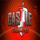 Juntamente com o jogo As Guerras de Desenhos Animados para Android, baixar grátis do Castelo de Guerreiros em celular ou tablet.