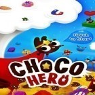 Juntamente com o jogo Super mega verme contra Papai Noel: Saga para Android, baixar grátis do Herói de Chocolate  em celular ou tablet.