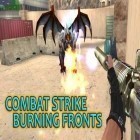 Juntamente com o jogo Carro blindado 2 para Android, baixar grátis do Ataque de combate: Frentes em fogo em celular ou tablet.