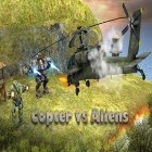 Juntamente com o jogo Guerras de heróis 2: Vírus de zumbi para Android, baixar grátis do Helicóptero vs alienígenas em celular ou tablet.