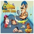 Juntamente com o jogo Campeonato: Gerente 17 para Android, baixar grátis do Crime: Corrida de Rua em celular ou tablet.