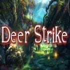 Juntamente com o jogo Dragão e elfos para Android, baixar grátis do Temporada de caça de cervos. Ataque de cervo em celular ou tablet.