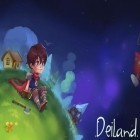 Juntamente com o jogo Planeta de Brinquedos para Android, baixar grátis do Deiland em celular ou tablet.
