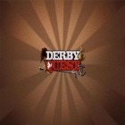 Juntamente com o jogo Blackthorne para Android, baixar grátis do Derby Quest de cavalos em celular ou tablet.
