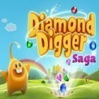 Juntamente com o jogo Menino aranha para Android, baixar grátis do Escavador de diamantes: Saga em celular ou tablet.