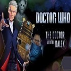 Juntamente com o jogo Odisséia de Batalha: Lendas e façanhas para Android, baixar grátis do Doutor Que: O Doutor e o Dalek em celular ou tablet.