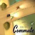 Juntamente com o jogo Passengers: Official game para Android, baixar grátis do Não conduza em celular ou tablet.