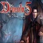 Juntamente com o jogo  para Android, baixar grátis do Drácula 5: O legado de sangue HD em celular ou tablet.