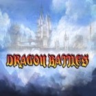 Juntamente com o jogo Caçador de Masmorras 5 para Android, baixar grátis do Batalhas de dragões em celular ou tablet.