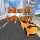 Juntamente com o jogo Estradas Ruins para Android, baixar grátis do Carro Drift: Piloto de tráfego 2 em celular ou tablet.