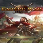Juntamente com o jogo Os Burplings Gananciosos para Android, baixar grátis do Guerra de Império: Era de heróis em celular ou tablet.