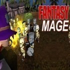 Juntamente com o jogo Basquete de um toque 2 para Android, baixar grátis do Mago fantasy: Derrotar o mal em celular ou tablet.
