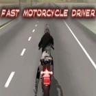 Juntamente com o jogo Bata a Besta para Android, baixar grátis do Piloto de motocicleta rápida em celular ou tablet.