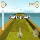 Juntamente com o jogo Almas cromáticas para Android, baixar grátis do O Golfe do Gatsby  em celular ou tablet.