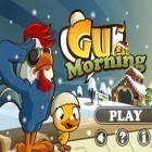 Juntamente com o jogo Chegada do Reino: Quest de quebra-cabeça para Android, baixar grátis do Gu Manhã em celular ou tablet.
