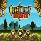 Juntamente com o jogo RPG Revenant saga  para Android, baixar grátis do Armas e Glória: Heróis em celular ou tablet.