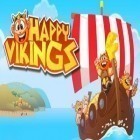 Juntamente com o jogo Nórdicos: Heróis do norte para Android, baixar grátis do Os Vikings Feliz em celular ou tablet.