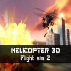 Juntamente com o jogo Fuga do Rei do macaco  para Android, baixar grátis do Helicóptero 3D: Simulador de voo 2 em celular ou tablet.