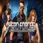 Juntamente com o jogo Ângulo perfeito para Android, baixar grátis do Forças do herói em celular ou tablet.