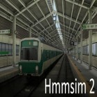 Juntamente com o jogo Três reinos: Espada de alma para Android, baixar grátis do Hmmsim 2: Simulador de trem em celular ou tablet.