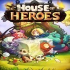 Juntamente com o jogo Dragão Triturador de Mármore para Android, baixar grátis do Casa dos heróis em celular ou tablet.