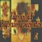 Juntamente com o jogo Ilusão de aço: Lobo cromo para Android, baixar grátis do Jigsaroid: Gerador de quebra-cabeça em celular ou tablet.