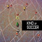 Juntamente com o jogo Vingadores: Super-heróis dos reinos para Android, baixar grátis do Tipo de futebol em celular ou tablet.