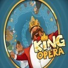 Juntamente com o jogo Mystery island blast adventure para Android, baixar grátis do O Rei de Opera em celular ou tablet.