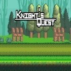 Juntamente com o jogo Stronghold kingdoms: Feudal warfare para Android, baixar grátis do Quest de cavaleiro: Aventura incrível  em celular ou tablet.
