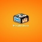 Juntamente com o jogo Fuga: 130 caixas para Android, baixar grátis do Kubiko em celular ou tablet.