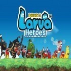Juntamente com o jogo Foguetes geométricos de céu: Desastre para Android, baixar grátis do Larvas heróis: Episódio 2 em celular ou tablet.