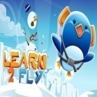 Juntamente com o jogo Mania de labirintos 3D: Fuga do labirinto para Android, baixar grátis do Aprenda voar em celular ou tablet.