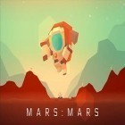 Juntamente com o jogo Os Nuvens e as Ovelhas para Android, baixar grátis do Marte: Marte em celular ou tablet.