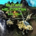 Juntamente com o jogo 3 doces: Confronto de runas para Android, baixar grátis do Helicóptero militar: Luta de guerra em celular ou tablet.