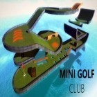 Juntamente com o jogo Perdido em Baliboo para Android, baixar grátis do Clube de Mini Golfe 2 em celular ou tablet.