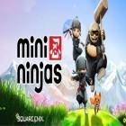 Juntamente com o jogo O Meu Pónei Pequeno para Android, baixar grátis do Mini Ninjas em celular ou tablet.