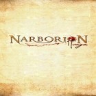 Juntamente com o jogo Tribo de fazenda online: Ilha flutuante para Android, baixar grátis do Narborion: Saga em celular ou tablet.