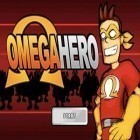 Juntamente com o jogo O Homem-Pau - Dublê para Android, baixar grátis do Omega Herói em celular ou tablet.