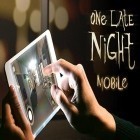 Juntamente com o jogo Sabichão Mau para Android, baixar grátis do Uma vez a noite: Para celular em celular ou tablet.