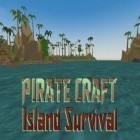 Juntamente com o jogo  para Android, baixar grátis do Ofício pirata: Sobrevivência na ilha em celular ou tablet.
