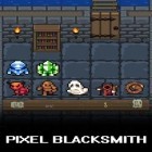 Juntamente com o jogo Steampunker: Edição para tablet para Android, baixar grátis do Ferreiro de Pixel em celular ou tablet.