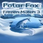 Juntamente com o jogo O Campeão de Mini-Carros para Android, baixar grátis do Raposa polar: Congelados 3 em linha em celular ou tablet.