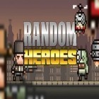 Juntamente com o jogo Pedra de guardião: Segunda guerra para Android, baixar grátis do Heróis por Acaso em celular ou tablet.