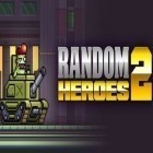 Juntamente com o jogo Paraíso de Minions para Android, baixar grátis do Heróis aleatórios 2 em celular ou tablet.