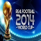 Juntamente com o jogo Batalha de zumbis para Android, baixar grátis do Futebol real 2014: Copa do mundo em celular ou tablet.